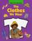 Cover of: The clothes we wear