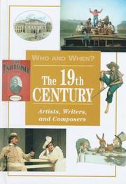 Cover of: The 19th century: artists, writers, and composers