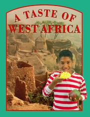 Cover of: A Taste of West Africa (Food Around the World) by Colin Harris