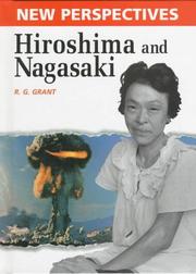 Cover of: Hiroshima and Nagasaki | R. G. Grant
