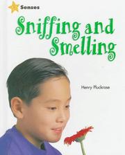 Cover of: Sniffing and smelling by Henry Arthur Pluckrose