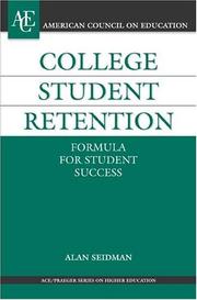 Cover of: College Student Retention: Formula for Student Success (ACE/Praeger Series on Higher Education)