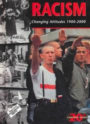 Cover of: Racism: changing attitudes 1900-2000