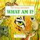 Cover of: What Am I?