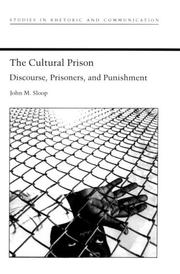 The cultural prison by John M. Sloop