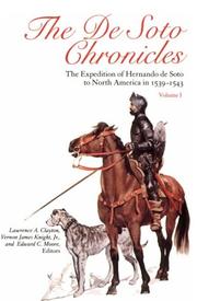 Cover of: The De Soto Chronicles: The Expedition of Hernando de Soto to North America in 1539-1543 (2 Volume Set)