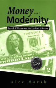 Cover of: Money and modernity by Alec Marsh