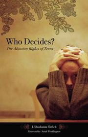 Cover of: Who decides?: the abortion rights of teens