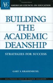 Cover of: Building the Academic Deanship by Gary S. Krahenbuhl