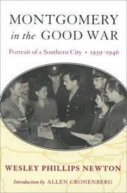 Cover of: Montgomery in the good war: portrait of a southern city, 1939-1946