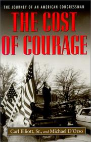 Cover of: The cost of courage: the journey of an American congressman
