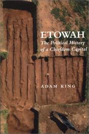 Cover of: Etowah: The Political History of a Chiefdom Capital