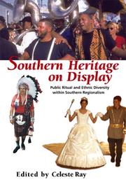 Cover of: Southern Heritage on Display: Public Ritual and Ethnic Diversity within Southern Regionalism