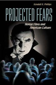 Cover of: Projected fears by Kendall R. Phillips
