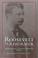 Cover of: Roosevelt the reformer