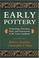 Cover of: Early Pottery