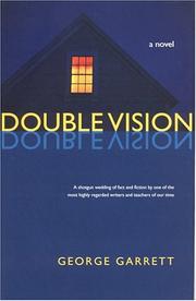 Cover of: Double vision by George P. Garrett