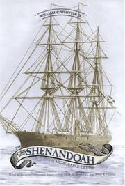 Cover of: The voyage of the CSS Shenandoah: a memorable cruise