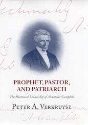 Prophet, pastor, and patriarch by Peter Verkruyse