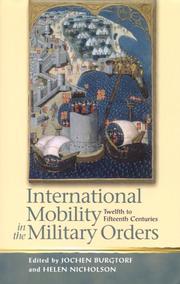 Cover of: International Mobility in the Military Orders (Twelfth to Fifteenth Centuries): Travelling on Christ's Business
