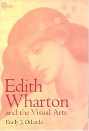 Cover of: Edith Wharton and the Visual Arts (Amer Lit Realism & Naturalism) by Emily J. Orlando