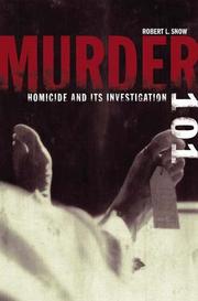 Cover of: Murder 101: Homicide and Its Investigation