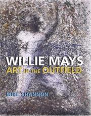 Cover of: Willie Mays: Art in the Outfield
