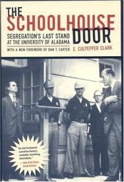 Cover of: The Schoolhouse Door by E. Culpepper Clark
