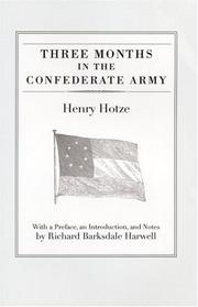 Three months in the Confederate Army by Henry Hotze