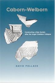 Cover of: Caborn-Welborn: constructing a new society after the Angel Chiefdom Collapse / David Pollack.