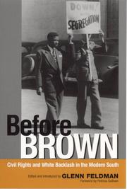 Cover of: Before Brown: civil rights and white backlash in the modern South