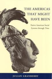 Cover of: The Americas that might have been: Native American social systems through time