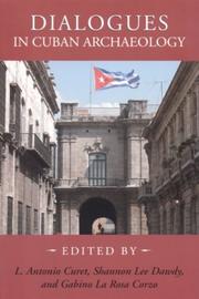 Cover of: Dialogues in Cuban archaeology | 
