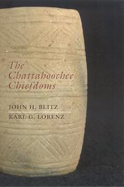 Cover of: The Chattahoochee chiefdoms by John Howard Blitz
