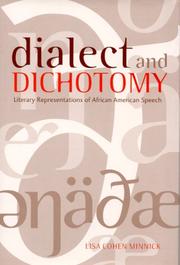 Cover of: Dialect and Dichotomy: Literary Representations of African American Speech