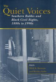 Cover of: The Quiet Voices: Southern Rabbis and Black Civil Rights, 1880 to 1990s (Judaic Studies Series)