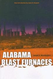 Cover of: Alabama Blast Furnaces by Joseph H. Woodward