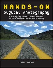 Cover of: Hands-On Digital Photography by George Schaub