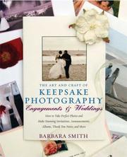 Cover of: The Art and Craft of Keepsake Photography: Engagements & Weddings by Barbara Smith