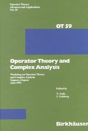 Cover of: Operator Theory and Complex Analysis: Workshop on Operator Theory and Complex Analysis Sapporo (Operator Theory Advances and Applications)