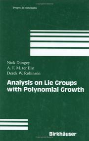Cover of: Analysis on Lie Groups with Polynomial Growth by Nick Dungey, Derek Robinson