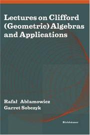 Cover of: Lectures on Clifford (Geometric) Algebras and Applications | 