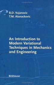 Cover of: An Introduction to Modern Variational Techniques in Mechanics and Engineering