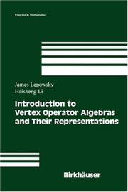 Cover of: Introduction to Vertex Operator Algebras and Their Representations (Progress in Mathematics)