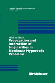 Cover of: Propagation and interaction of singularities in nonlinear hyperbolic problems by Beals, Michael