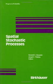 Cover of: Spatial stochastic processes: a festschrift in honor of Ted Harris on his seventieth birthday