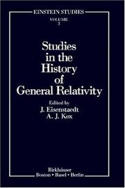 Cover of: Studies in the History of General Relativity (Einstein Studies) by 