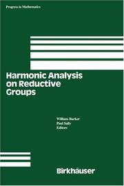 Cover of: Harmonic analysis on reductive groups: Bowdoin College, 1989