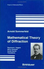 Cover of: Mathematical Theory of Diffraction (Progress in Mathematical Physics) by Arnold Sommerfeld