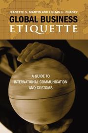 Cover of: Global Business Etiquette: A Guide to International Communication and Customs